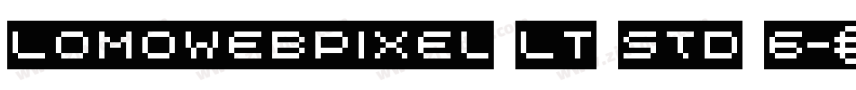 LomoWebPixel LT Std 6字体转换